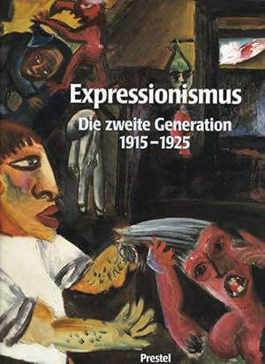 Bild des Verkufers fr Expressionismus. Die zweite Generation 1915 - 1925. zum Verkauf von Antiquariat Querido - Frank Hermann