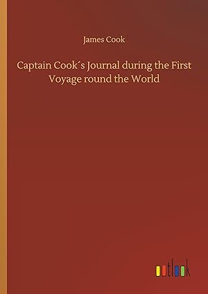 Bild des Verkufers fr Captain Cooks Journal during the First Voyage round the World zum Verkauf von moluna