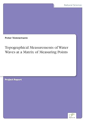 Immagine del venditore per Topographical Measurements of Water Waves at a Matrix of Measuring Points venduto da moluna