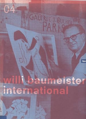 Seller image for Willi Baumeister International. for sale by Antiquariat Querido - Frank Hermann