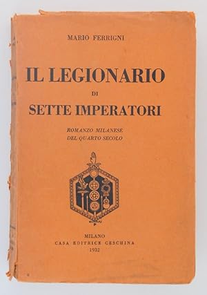 Seller image for Il legionario di sette imperatori for sale by FABRISLIBRIS