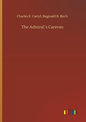 Bild des Verkufers fr The Admirals Caravan zum Verkauf von moluna