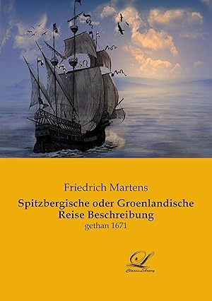 Bild des Verkufers fr Spitzbergische oder Groenlandische Reise Beschreibung zum Verkauf von moluna