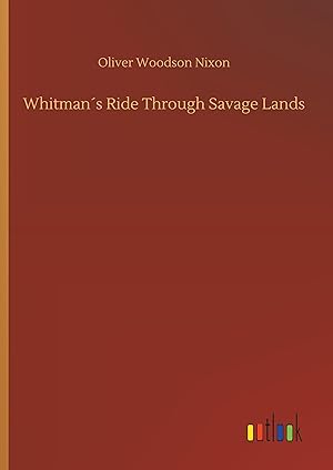 Bild des Verkufers fr Whitmans Ride Through Savage Lands zum Verkauf von moluna