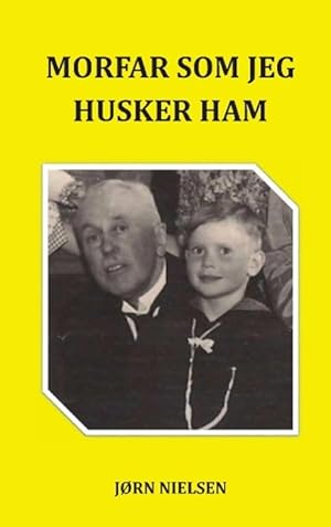 Seller image for Morfar som jeg husker ham for sale by moluna