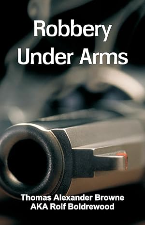 Seller image for Robbery Under Arms for sale by moluna