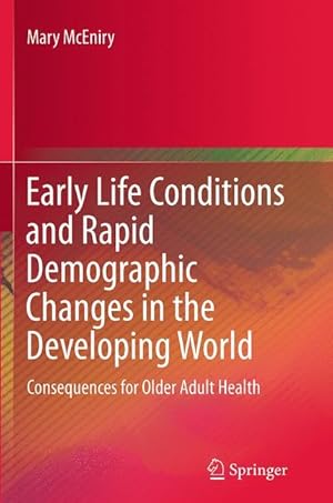 Seller image for Early Life Conditions and Rapid Demographic Changes in the Developing World for sale by moluna