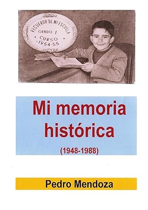 Bild des Verkufers fr Mi memoria histrica (1948-1988) zum Verkauf von moluna