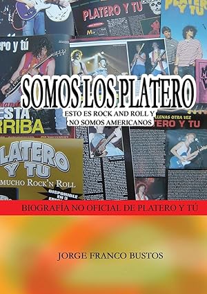 Seller image for SOMOS LOS PLATERO for sale by moluna
