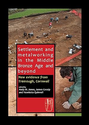 Bild des Verkufers fr Settlement and Metalworking in the Middle Bronze Age and Beyond zum Verkauf von moluna