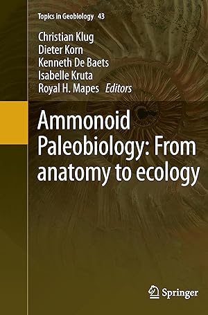 Bild des Verkufers fr Ammonoid Paleobiology: From anatomy to ecology zum Verkauf von moluna