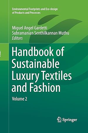 Image du vendeur pour Handbook of Sustainable Luxury Textiles and Fashion mis en vente par moluna