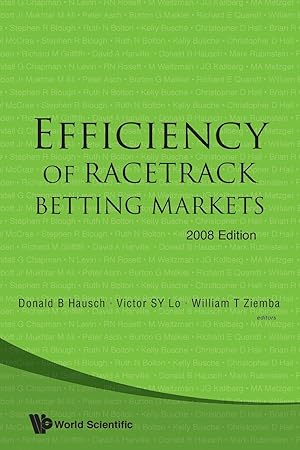 Seller image for EFFICIENCY OF RACETRACK BETTING MARKETS (2008 EDITION) for sale by moluna