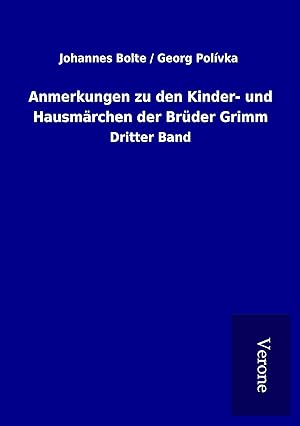 Bild des Verkufers fr Anmerkungen zu den Kinder- und Hausmaerchen der Brder Grimm zum Verkauf von moluna