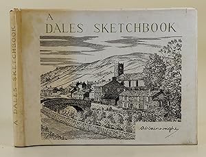 Seller image for A Dales Sketchbook for sale by Leakey's Bookshop Ltd.