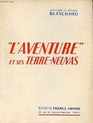 Seller image for L'aventure et ses terre-neuvas. for sale by Le-Livre