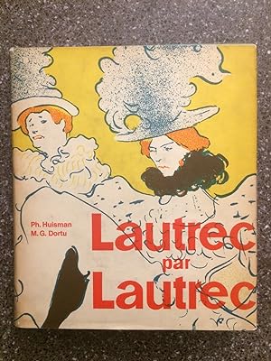 Image du vendeur pour Lautrec par Lautrec mis en vente par Gilibert Libreria Antiquaria (ILAB)