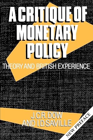 Seller image for A Critique of Monetary Policy for sale by moluna