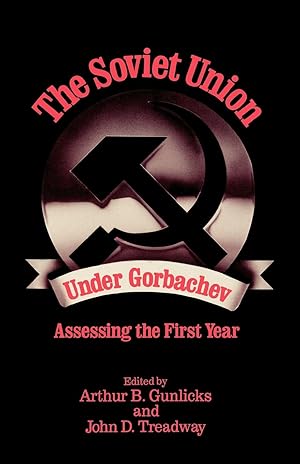 Seller image for The Soviet Union Under Gorbachev for sale by moluna