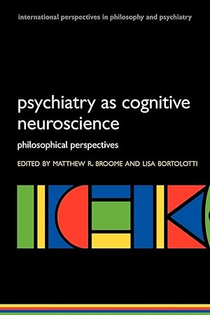 Immagine del venditore per Psychiatry as Cognitive Neuroscience Philosophical perspectives (Paperback) venduto da moluna