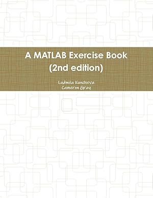 Seller image for A MATLAB Exercise Book (2nd edition) for sale by moluna