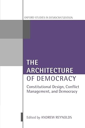 Seller image for The Architecture of Democracy Constitutional Design, Conflict Management, and Democracy for sale by moluna