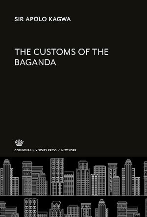 Bild des Verkufers fr The Customs of the Baganda zum Verkauf von moluna