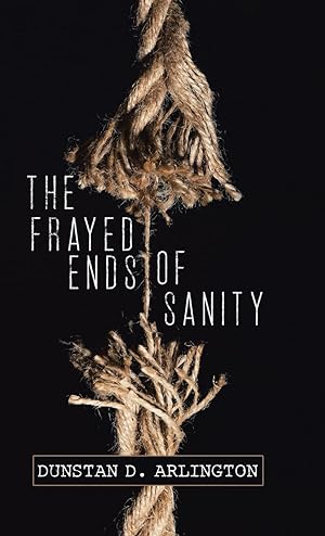 Seller image for The Frayed Ends of Sanity for sale by moluna