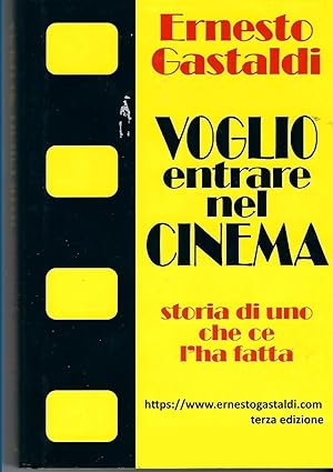 Bild des Verkufers fr VOGLIO ENTRARE NEL CINEMA- Storia di uno che ce l\ ha fatta zum Verkauf von moluna