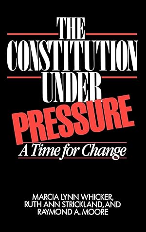 Seller image for The Constitution Under Pressure for sale by moluna