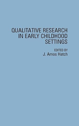 Seller image for Qualitative Research in Early Childhood Settings for sale by moluna