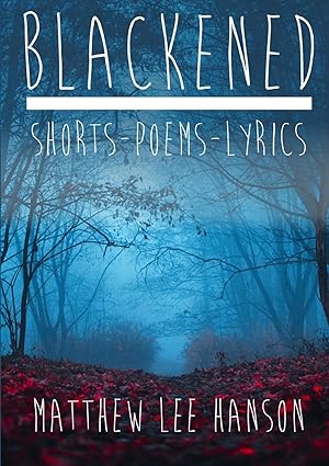 Seller image for BLACKENED Shorts.Poems.Lyrics for sale by moluna