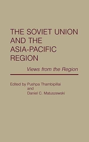 Seller image for The Soviet Union and the Asia-Pacific Region for sale by moluna