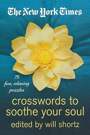 Imagen del vendedor de The New York Times Crosswords to Soothe Your Soul a la venta por moluna