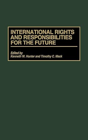 Imagen del vendedor de International Rights and Responsibilities for the Future a la venta por moluna