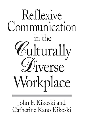 Immagine del venditore per Reflexive Communication in the Culturally Diverse Workplace venduto da moluna