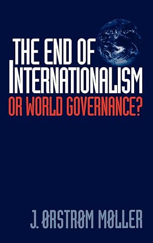Seller image for The End of Internationalism for sale by moluna