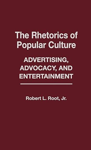 Seller image for The Rhetorics of Popular Culture for sale by moluna