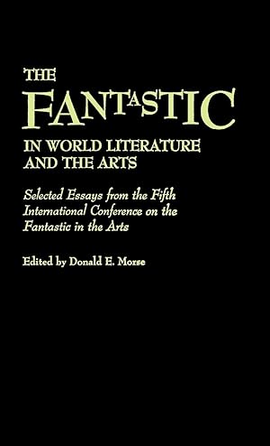 Seller image for The Fantastic in World Literature and the Arts for sale by moluna