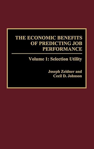 Imagen del vendedor de The Economic Benefits of Predicting Job Performance a la venta por moluna