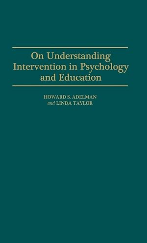 Immagine del venditore per On Understanding Intervention in Psychology and Education venduto da moluna