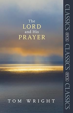 Seller image for The Lord and His Prayer for sale by moluna