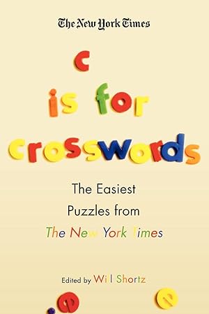 Seller image for The New York Times C Is for Crosswords for sale by moluna