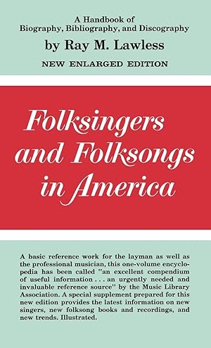 Image du vendeur pour Folksingers and Folksongs in America mis en vente par moluna