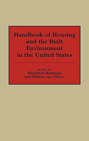 Seller image for Handbook of Housing and the Built Environment in the United States for sale by moluna