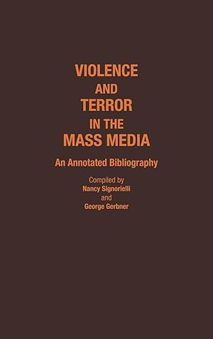 Imagen del vendedor de Violence and Terror in the Mass Media a la venta por moluna