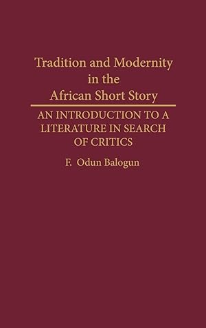 Seller image for Tradition and Modernity in the African Short Story for sale by moluna