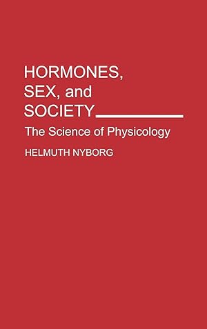 Seller image for Hormones, Sex, and Society for sale by moluna