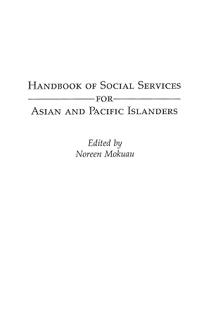 Immagine del venditore per Handbook of Social Services for Asian and Pacific Islanders venduto da moluna