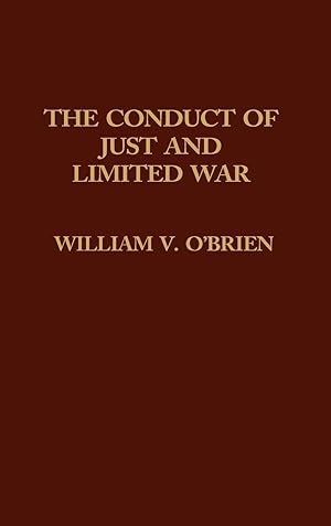 Seller image for The Conduct of Just and Limited War for sale by moluna